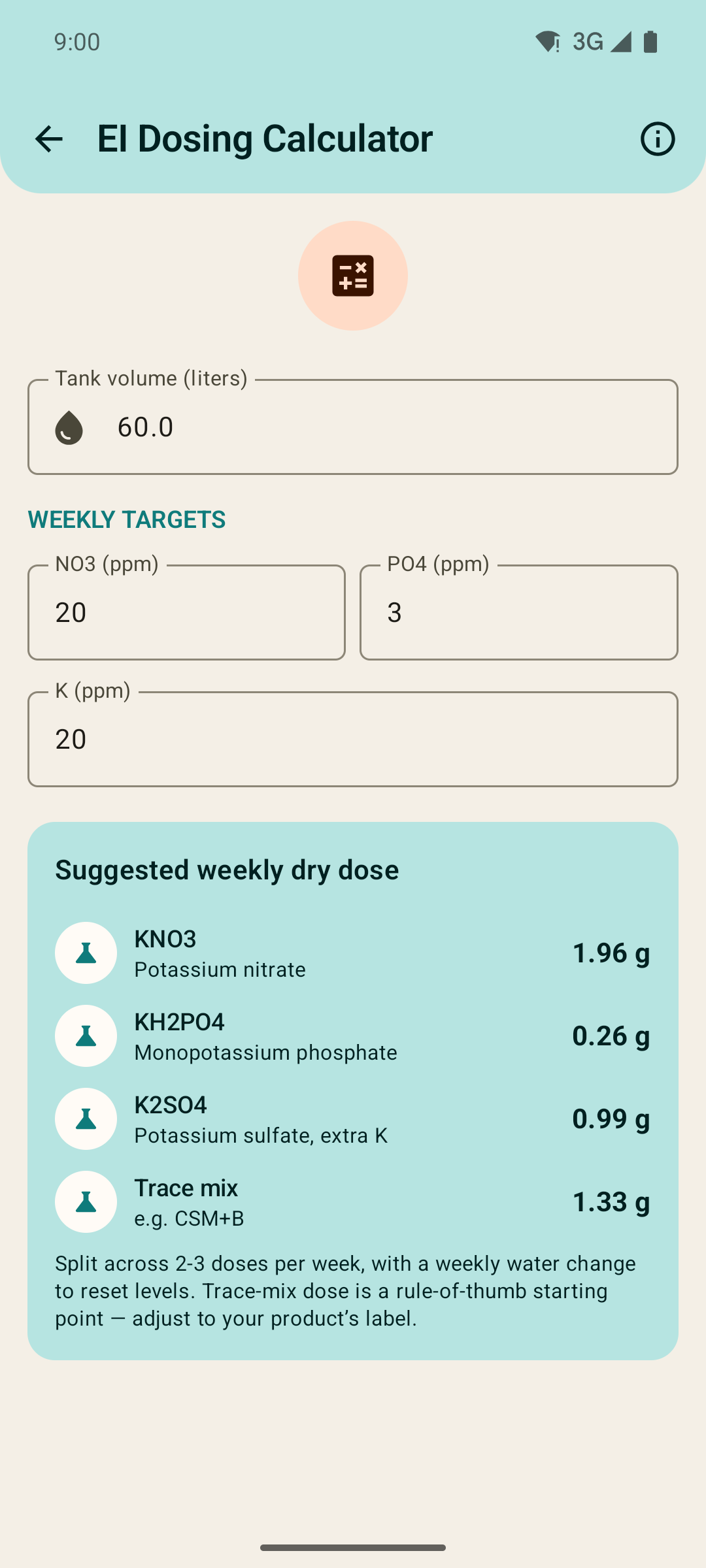 EI dosing calculator screen showing suggested weekly dry-dose amounts in grams